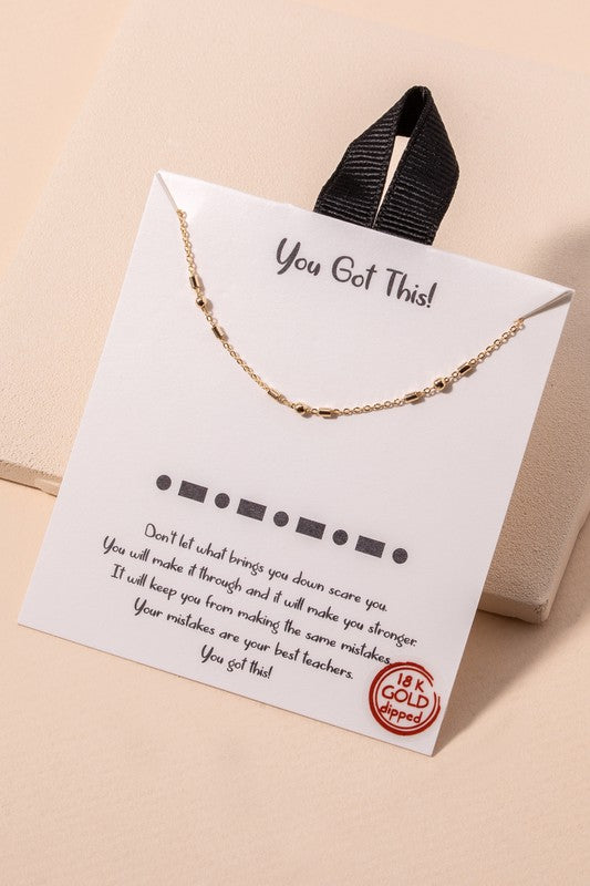 YOU GOT THIS MORSE CODE NECKLACE